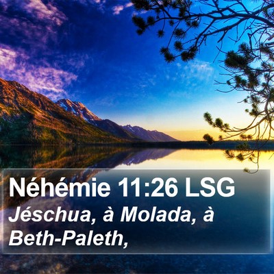 Néhémie 11:26 LSG Bible Verse Image