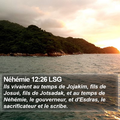 Néhémie 12:26 LSG Bible Verse Image