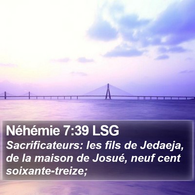 Néhémie 7:39 LSG Bible Verse Image