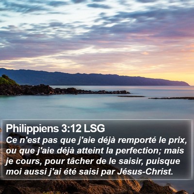 Philippiens 3:12 LSG Bible Verse Image