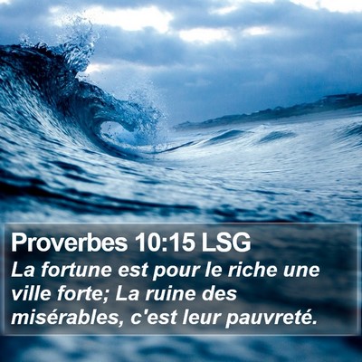 Proverbes 10:15 LSG Bible Verse Image