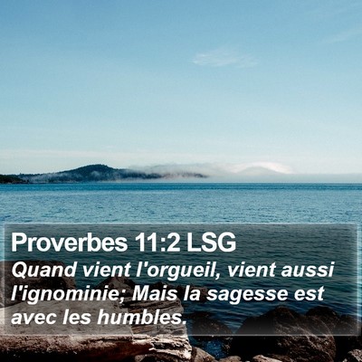 Proverbes 11:2 LSG Bible Verse Image