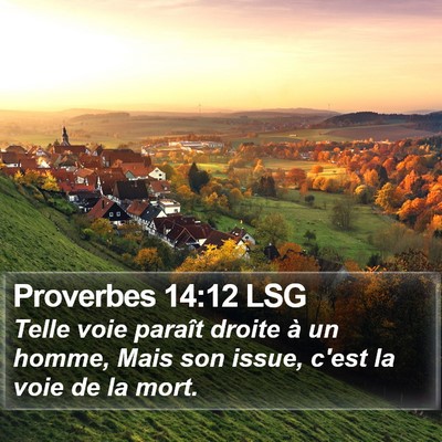 Proverbes 14:12 LSG Bible Verse Image