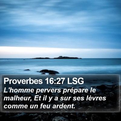 Proverbes 16:27 LSG Bible Verse Image
