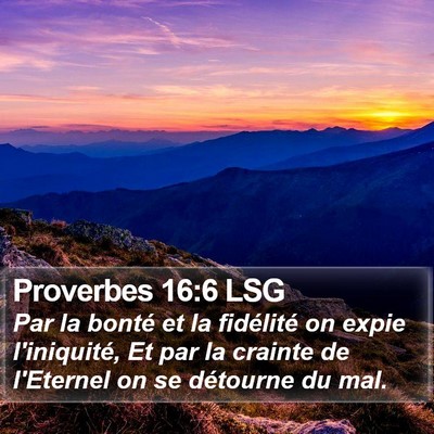 Proverbes 16:6 LSG Bible Verse Image