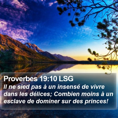 Proverbes 19:10 LSG Bible Verse Image