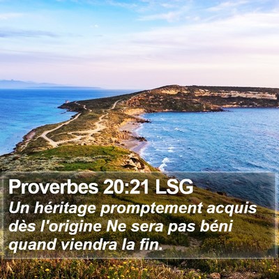Proverbes 20:21 LSG Bible Verse Image