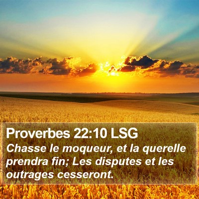 Proverbes 22:10 LSG Bible Verse Image