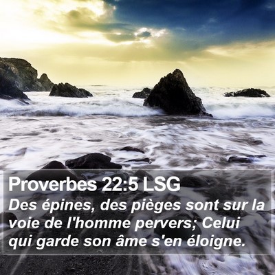 Proverbes 22:5 LSG Bible Verse Image