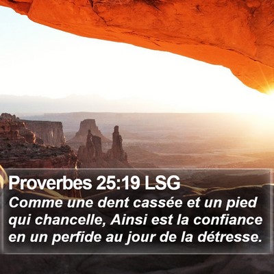 Proverbes 25:19 LSG Bible Verse Image