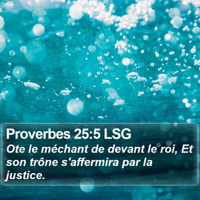 Proverbes 25:5 LSG Bible Verse Image
