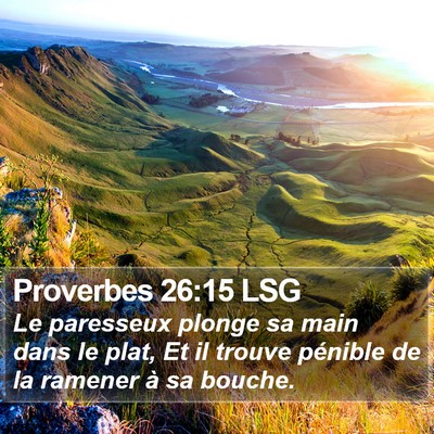 Proverbes 26:15 LSG Bible Verse Image