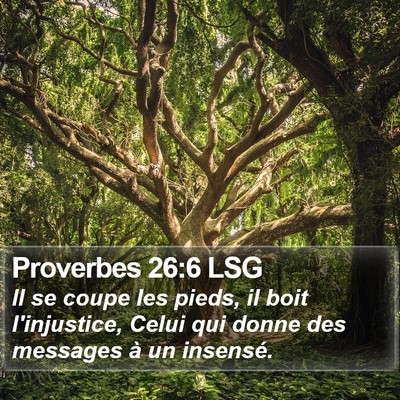 Proverbes 26:6 LSG Bible Verse Image