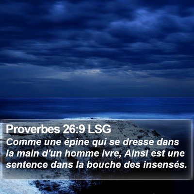 Proverbes 26:9 LSG Bible Verse Image