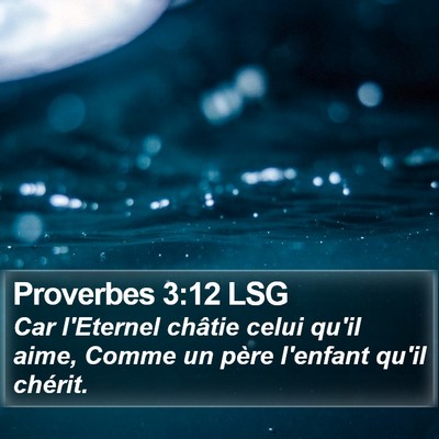Proverbes 3:12 LSG Bible Verse Image