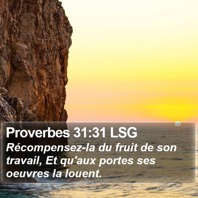 Proverbes 31:31 LSG Bible Verse Image