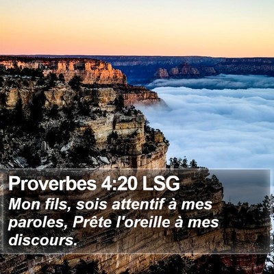 Proverbes 4:20 LSG Bible Verse Image