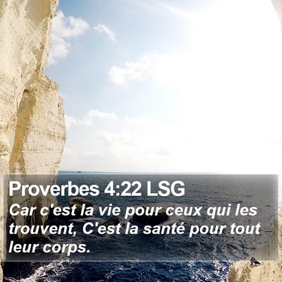 Proverbes 4:22 LSG Bible Verse Image