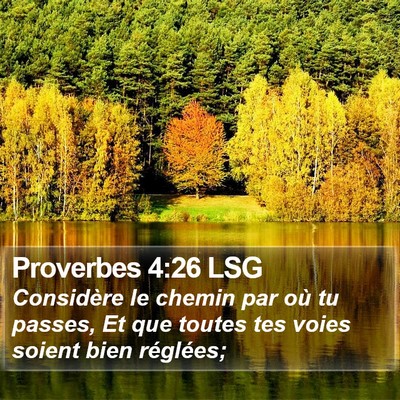 Proverbes 4:26 LSG Bible Verse Image