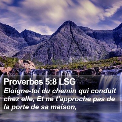 Proverbes 5:8 LSG Bible Verse Image