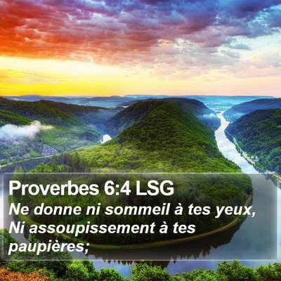 Proverbes 6:4 LSG Bible Verse Image