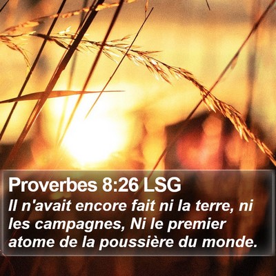 Proverbes 8:26 LSG Bible Verse Image