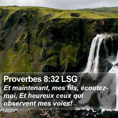 Proverbes 8:32 LSG Bible Verse Image