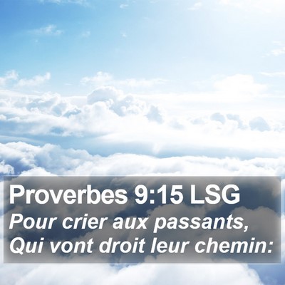 Proverbes 9:15 LSG Bible Verse Image