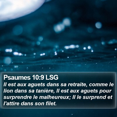 Psaumes 10:9 LSG Bible Verse Image