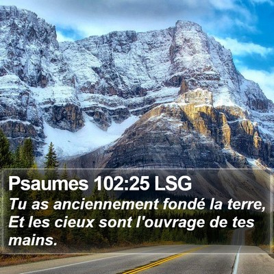 Psaumes 102:25 LSG Bible Verse Image