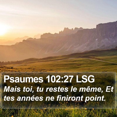 Psaumes 102:27 LSG Bible Verse Image