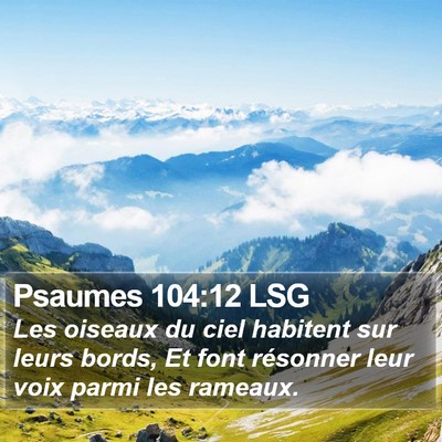 Psaumes 104:12 LSG Bible Verse Image