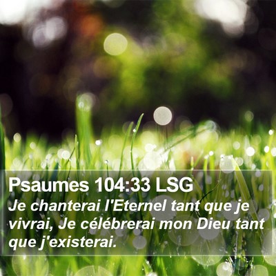 Psaumes 104:33 LSG Bible Verse Image