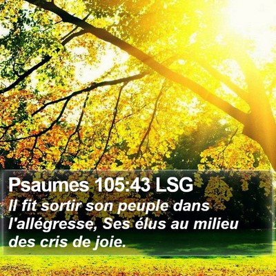 Psaumes 105:43 LSG Bible Verse Image