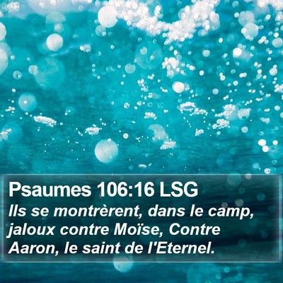 Psaumes 106:16 LSG Bible Verse Image
