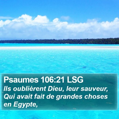 Psaumes 106:21 LSG Bible Verse Image
