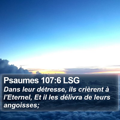 Psaumes 107:6 LSG Bible Verse Image