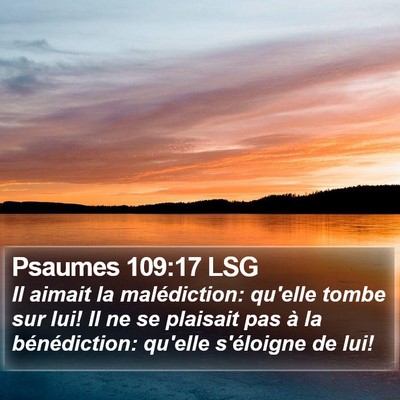 Psaumes 109:17 LSG Bible Verse Image