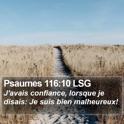 Psaumes 116:10 LSG Bible Verse Image
