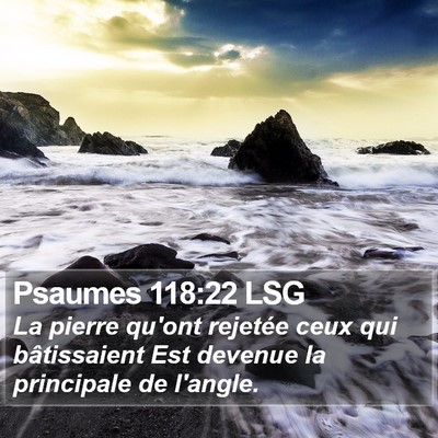 Psaumes 118:22 LSG Bible Verse Image