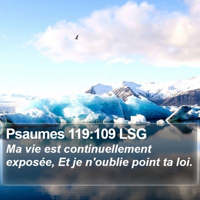 Psaumes 119:109 LSG Bible Verse Image
