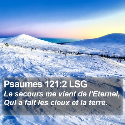 Psaumes 121:2 LSG Bible Verse Image