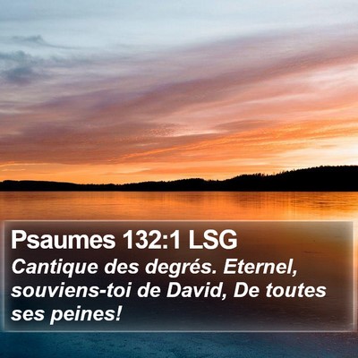 Psaumes 132:1 LSG Bible Verse Image