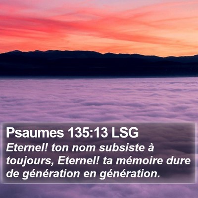 Psaumes 135:13 LSG Bible Verse Image