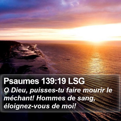 Psaumes 139:19 LSG Bible Verse Image