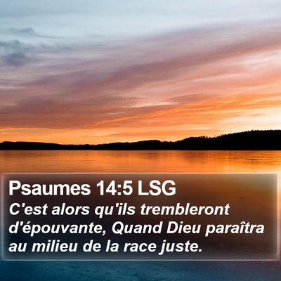 Psaumes 14:5 LSG Bible Verse Image