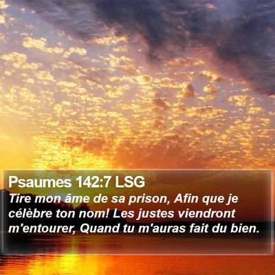 Psaumes 142:7 LSG Bible Verse Image