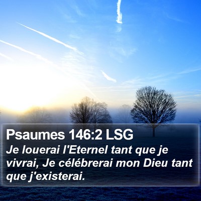 Psaumes 146:2 LSG Bible Verse Image