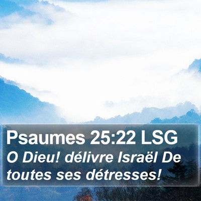 Psaumes 25:22 LSG Bible Verse Image