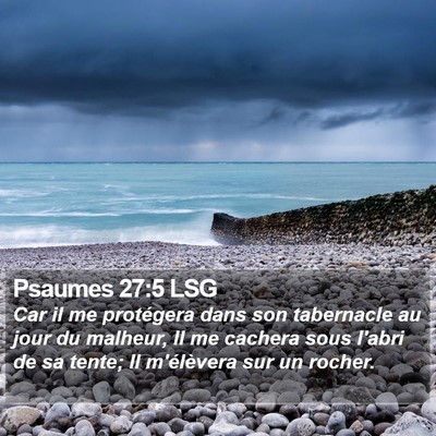 Psaumes 27:5 LSG Bible Verse Image
